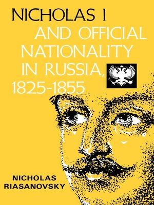 cover image of Nicholas I and Official Nationality in Russia 1825--1855